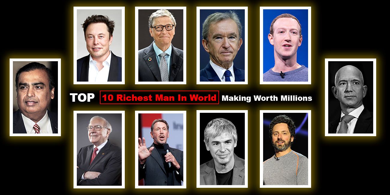 World's top 10 richest people: